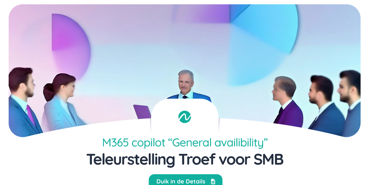 Microsoft 365 Copilot GA Essentiële Info voor Bedrijven