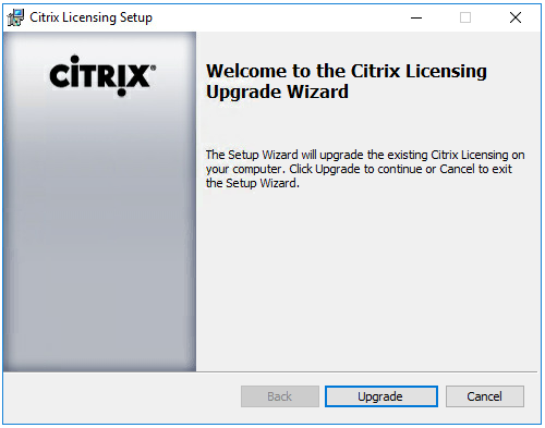 Machine generated alternative text:
Citrix Licensing Setup 
ciTR!x• 
Welcome to the Citrix Licensing 
Upgrade Wizard 
The Setup Wizard will upgrade the existng Citrix Licensing on 
your computer Click Upgrade to contnue or Cancel to exit 
the Setup Wizard. 
upgr ade 